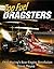 Top Fuel Dragsters: Drag Racing's Rear-Engine Revolution