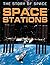 Space Stations (The Story of Space)