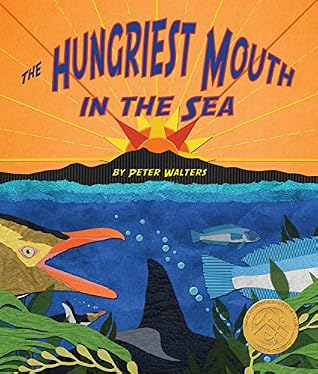 Hungriest Mouth in the Sea, The (Arbordale Collection)
