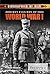 Key Figures of World War I (Biographies of War)
