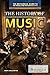 The History of Music (The Britannica Guide to the Visual and Performing Arts)