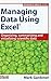 Managing Data Using Excel (Research Skills)