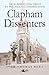 Clapham Dissenters: From Persecuted Group to Prestigous Congregation