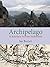 Archipelago: A Journey Acro...