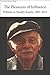 The Pleasures of Influence:...