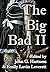 The Big Bad II