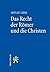 Das Recht der Römer und die Christen by Detlef Liebs