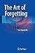 The Art of Forgetting