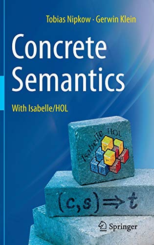 Concrete Semantics: With Isabelle/HOL (Hardcover)
