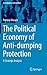 The Political Economy of Anti-dumping Protection: A Strategic Analysis (Contributions to Economics)