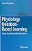Physiology Question-Based Learning: Cardio, Respiratory and Renal Systems