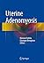 Uterine Adenomyosis