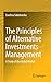 The Principles of Alternative Investments Management: A Study of the Global Market