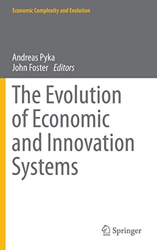 The Evolution of Economic and Innovation Systems (Economic Complexity and Evolution)