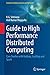 Guide to High Performance Distributed Computing: Case Studies with Hadoop, Scalding and Spark (Computer Communications and Networks)