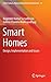 Smart Homes: Design, Implementation and Issues (Smart Sensors, Measurement and Instrumentation, 14)