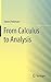 From Calculus to Analysis