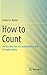 How to Count: An Introduction to Combinatorics and Its Applications