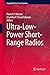Ultra-Low-Power Short-Range Radios by Patrick P. Mercier