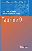 Advances in Experimental Medicine and Biology, Volume 803: Taurine 9