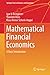 Mathematical Financial Economics (Springer Texts in Business and Economics)