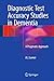 Diagnostic Test Accuracy Studies in Dementia: A Pragmatic Approach