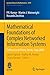 Mathematical Foundations of Complex Networked Information Sys... by P R Kumar