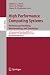 High Performance Computing Systems. Performance Modeling, Benchmarking, and Simulation: 5th International Workshop, PMBS 2014, New Orleans, LA, USA, ... Computer Science and General Issues)