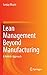 Lean Management Beyond Manufacturing: A Holistic Approach