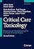 Critical Care Toxicology: Diagnosis and Management of the Critically Poisoned Patient