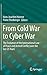 From Cold War to Cyber War: The Evolution of the International Law of Peace and Armed Conflict over the last 25 Years