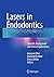 Lasers in Endodontics: Scientific Background and Clinical Applications