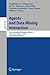 Agents and Data Mining Interaction: 10th International Workshop, ADMI 2014, Paris, France, May 5-9, 2014, Revised Selected Papers (Lecture Notes in Computer Science, 9145)