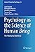 Psychology as the Science of Human Being: The Yokohama Manifesto (Annals of Theoretical Psychology, 13)