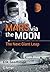 Mars via the Moon: The Next Giant Leap (Springer Praxis Books)