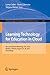 Learning Technology for Education in Cloud: 4th International Workshop, LTEC 2015, Maribor, Slovenia, August 24-28, 2015, Proceedings (Communications in Computer and Information Science, 533)