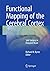 Functional Mapping of the Cerebral Cortex by Richard W. Byrne
