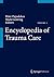 Encyclopedia of Trauma Care