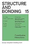 Coordinative Interactions. (Structure and Bonding 15)