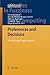 Preferences and Decisions: Models and Applications (Studies in Fuzziness and Soft Computing, 257)