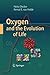 Oxygen and the Evolution of Life
