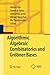 Algorithmic Algebraic Combinatorics and Gröbner Bases