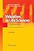 Valuation in Life Sciences: A Practical Guide
