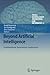 Beyond Artificial Intelligence: Contemplations, Expectations, Applications (Topics in Intelligent Engineering and Informatics, 4)