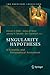 Singularity Hypotheses: A Scientific and Philosophical Assessment (The Frontiers Collection)