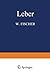 Leber (Handbuch der speziellen pathologischen Anatomie und Hi... by W. Fischer