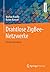 Drahtlose ZigBee-Netzwerke by Markus Krausse