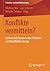 Konflikte vermitteln? by Mathias Bös
