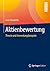 Aktienbewertung: Theorie und Anwendungsbeispiele (German Edition)