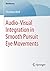 Audio-Visual Integration in Smooth Pursuit Eye Movements by Christian Wolf